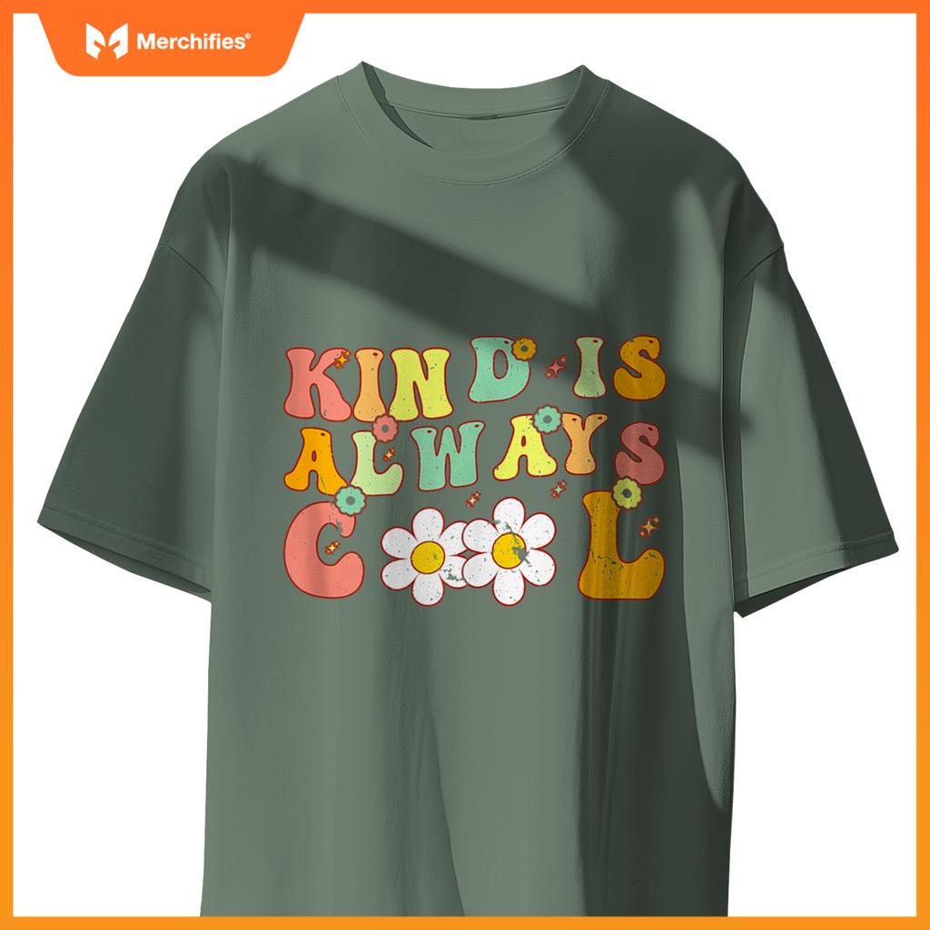 Groovy Kind is Always Cool Inspirational Kindness Teacher