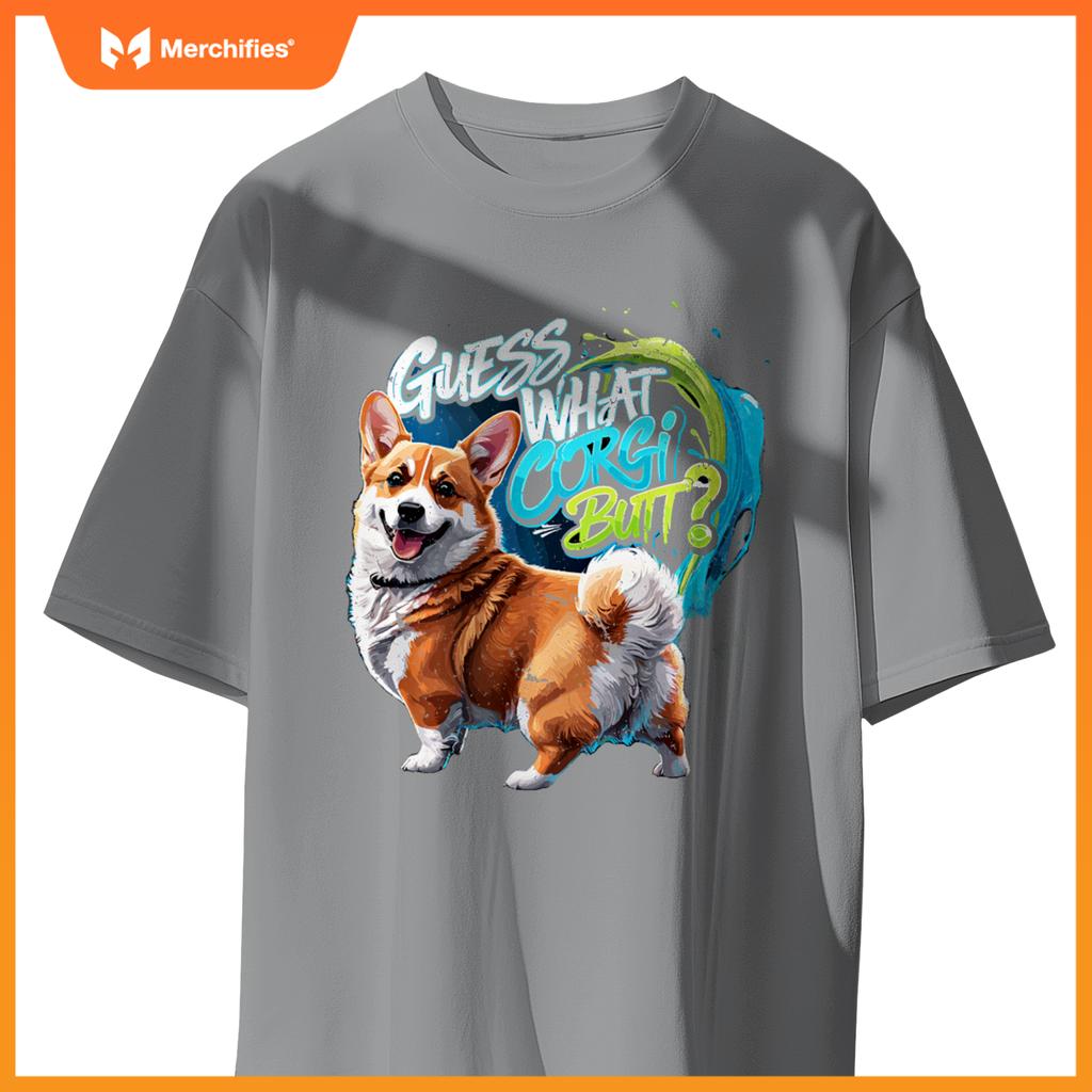 Guess What Corgi Butt Funny Corgi Owner Corgi Dog T-Shirt