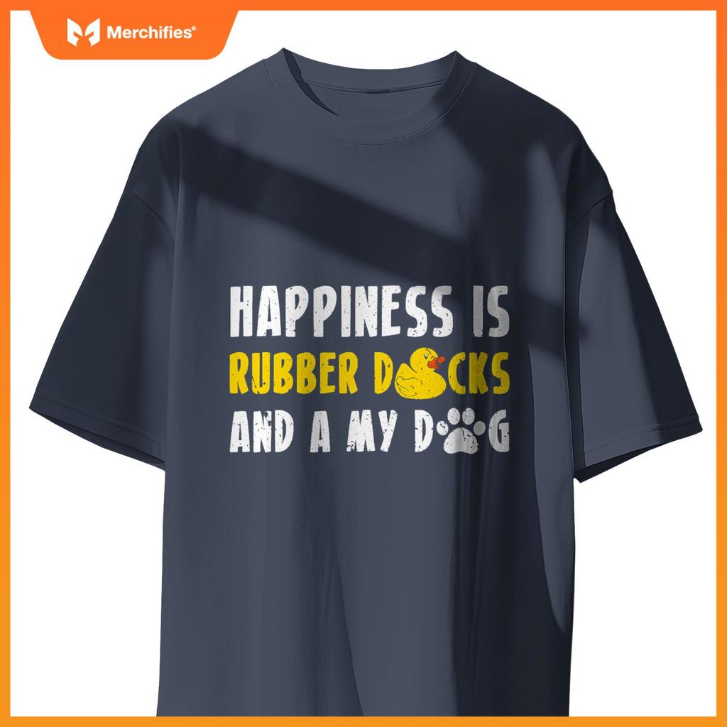 Happiness Rubber Ducks And Dogs Rubber Duck Bath Duck T-Shirt