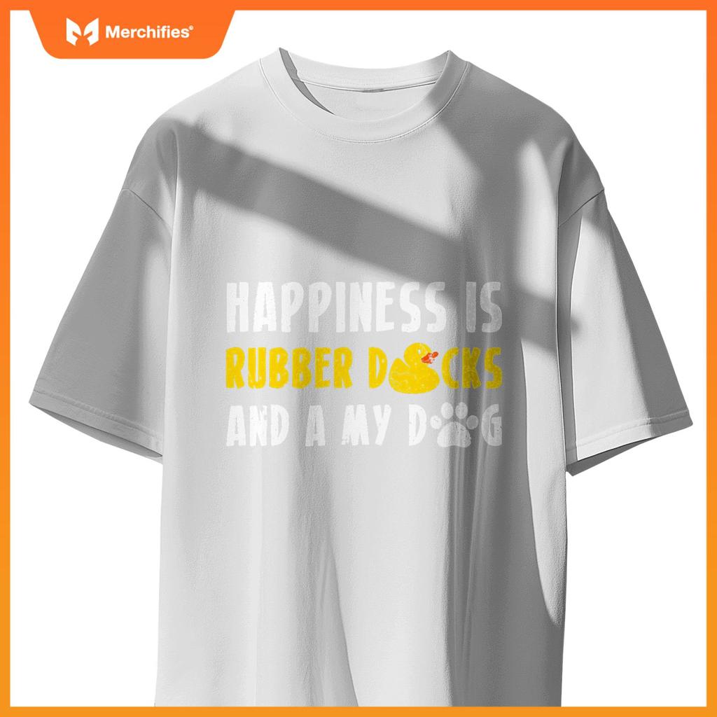 Happiness Rubber Ducks And Dogs Rubber Duck Bath Duck T-Shirt
