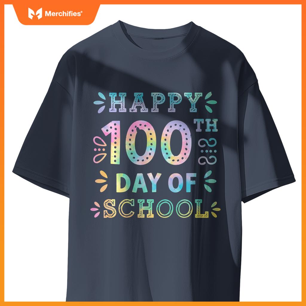Happy 100th Day Of School Tie Dye Rainbow 100 Days Smarter