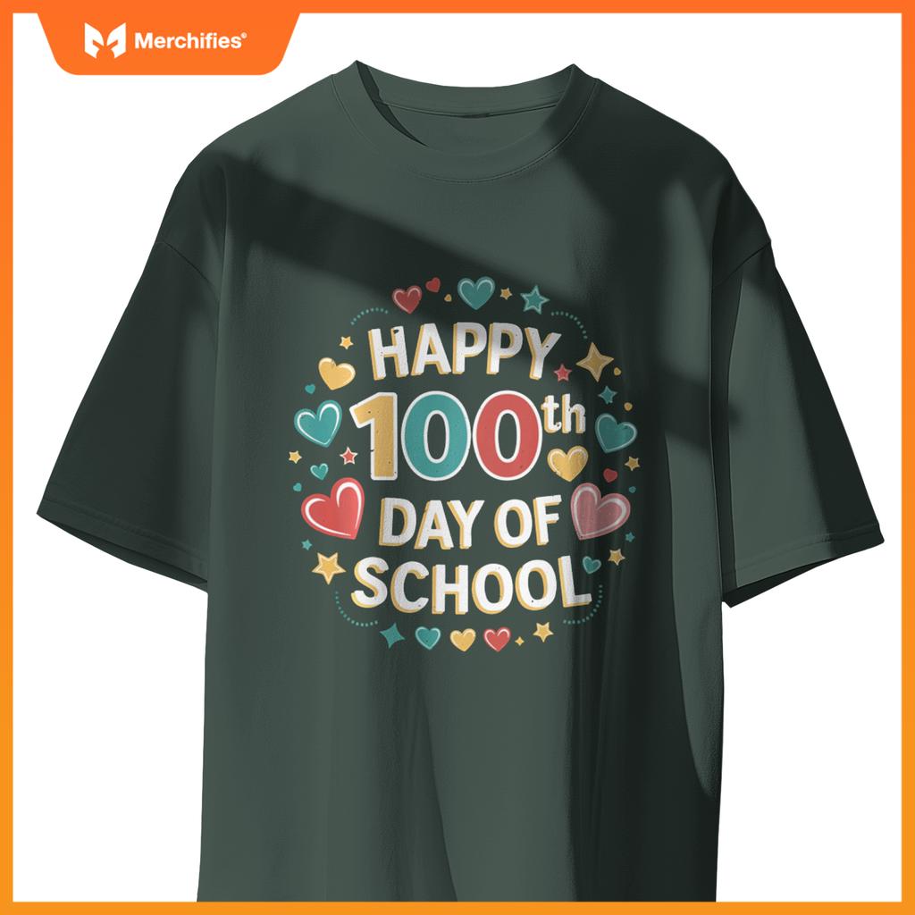 Happy 100th Day of School Teachers Happy 100 Days Student