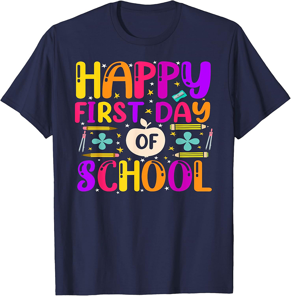Happy First Day Of School Back To School Teacher Students T-Shirt
