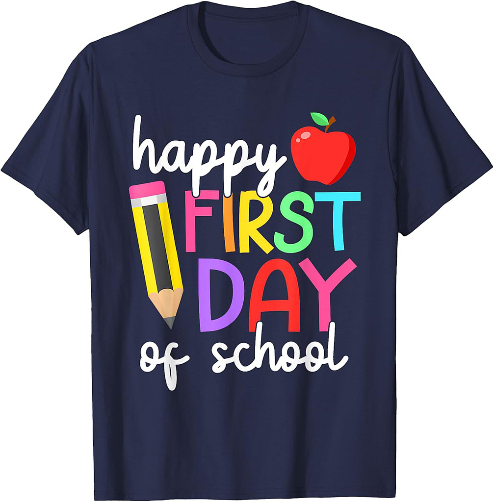 Happy First Day Of School Shirts For Teachers Girls Boys T-Shirt