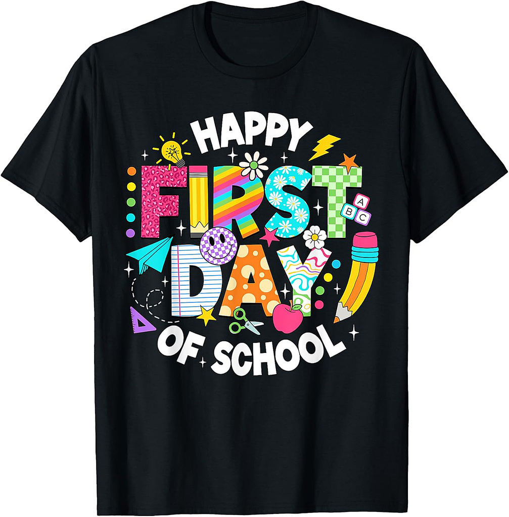 Happy First Day Of School Teacher Back To School Student Kid T-Shirt