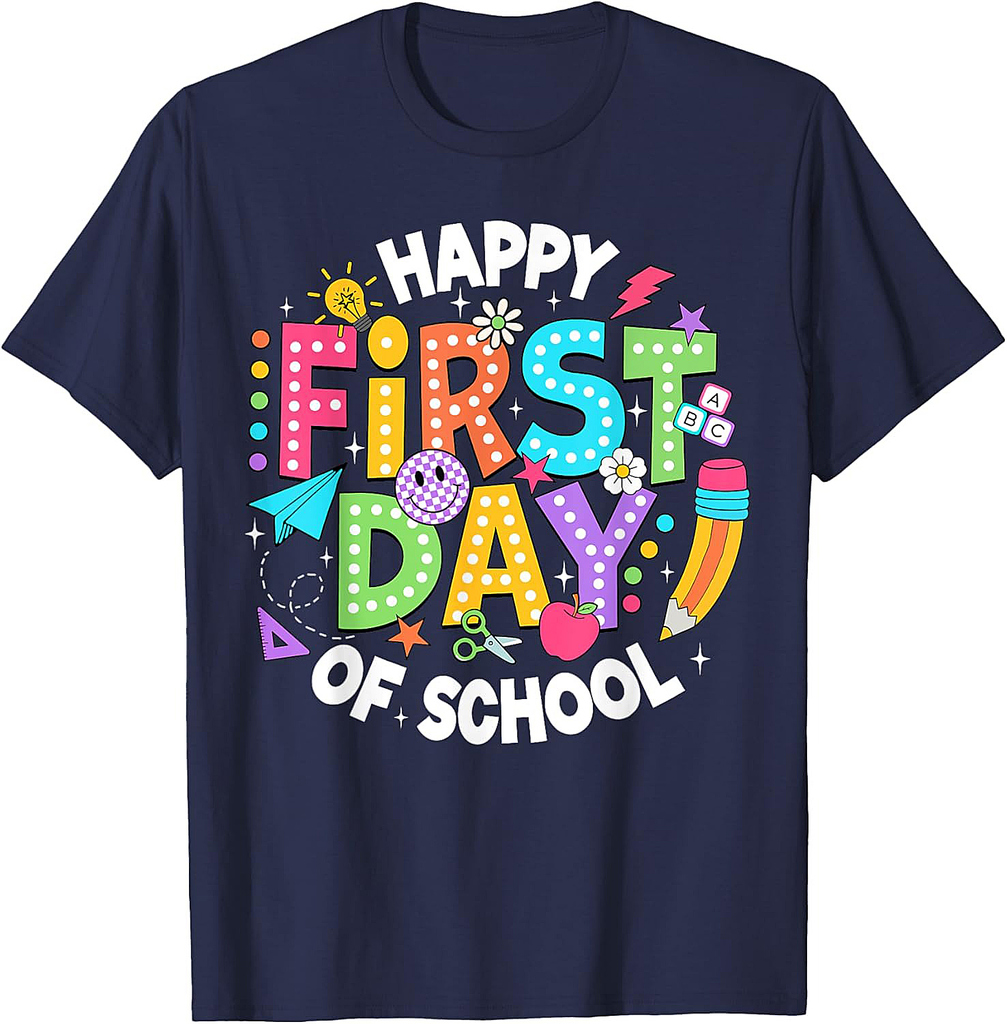Happy First Day Of School Teacher Back To School Student Kid T-Shirt