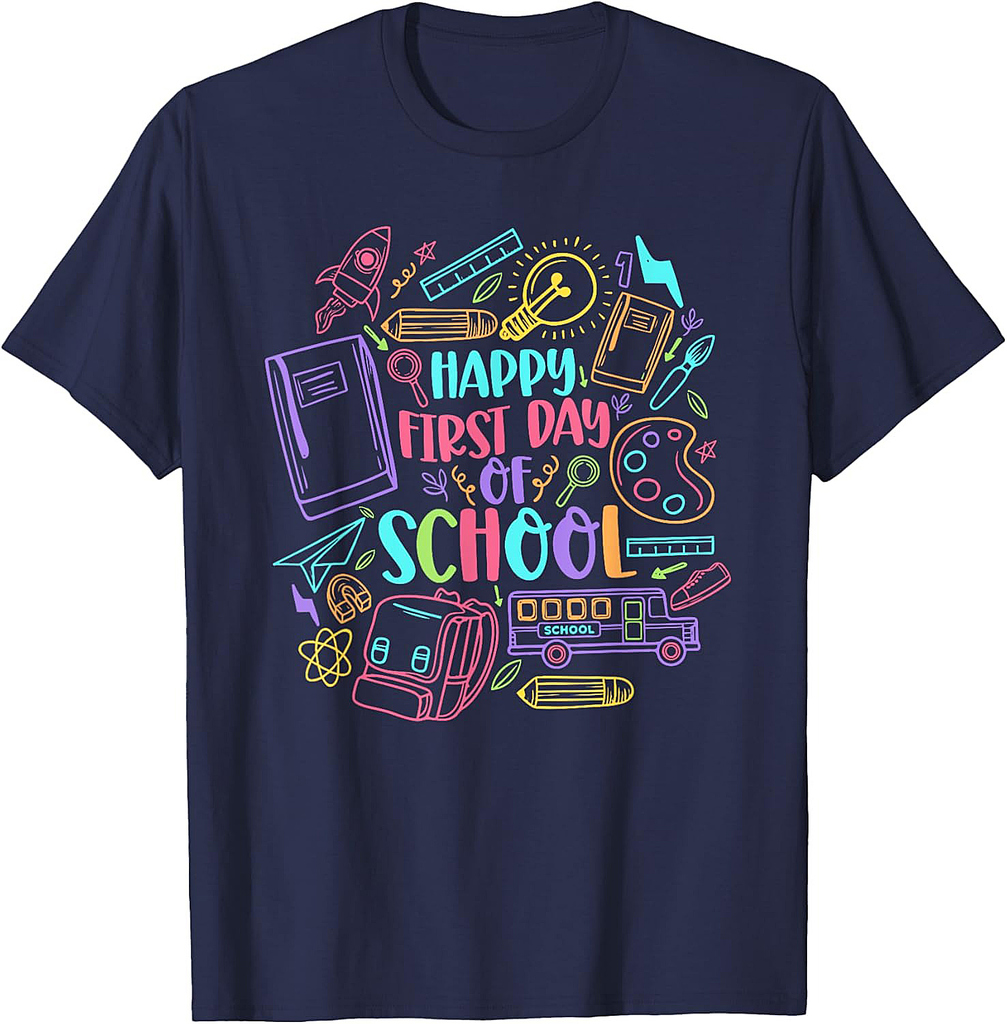 Happy First Day Of School Teacher Boys Girls Back To School T-Shirt
