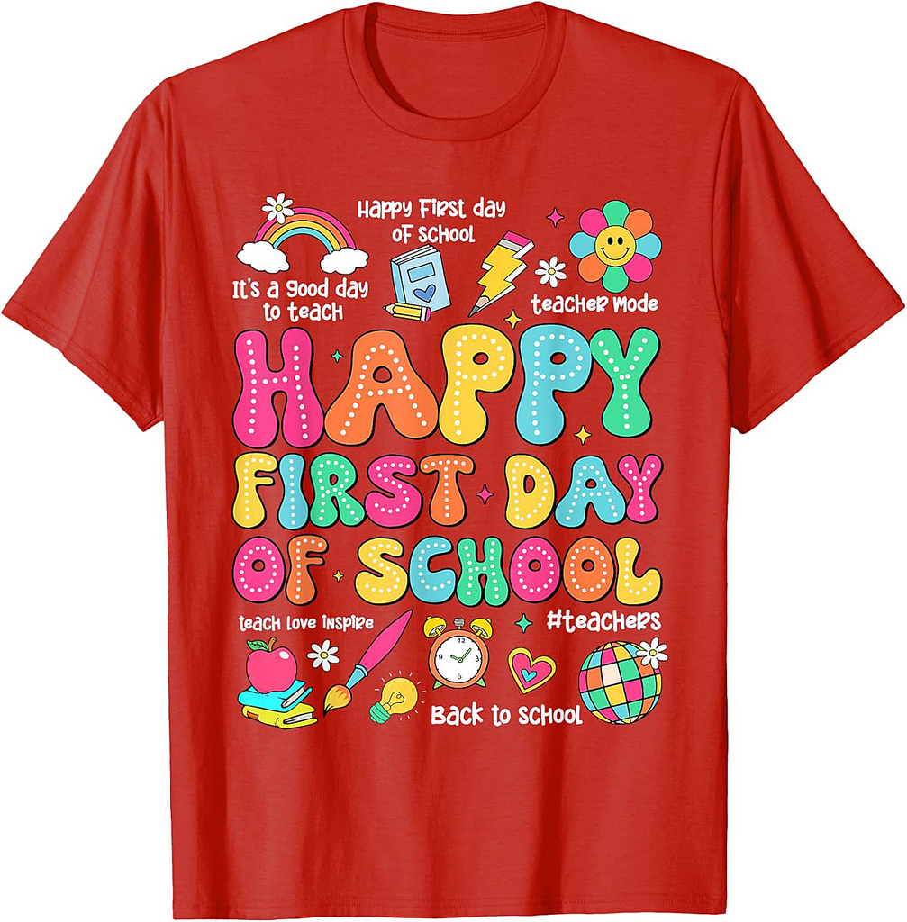 Happy First Day Of School Teacher Shirt, 1st Back To School T-Shirt