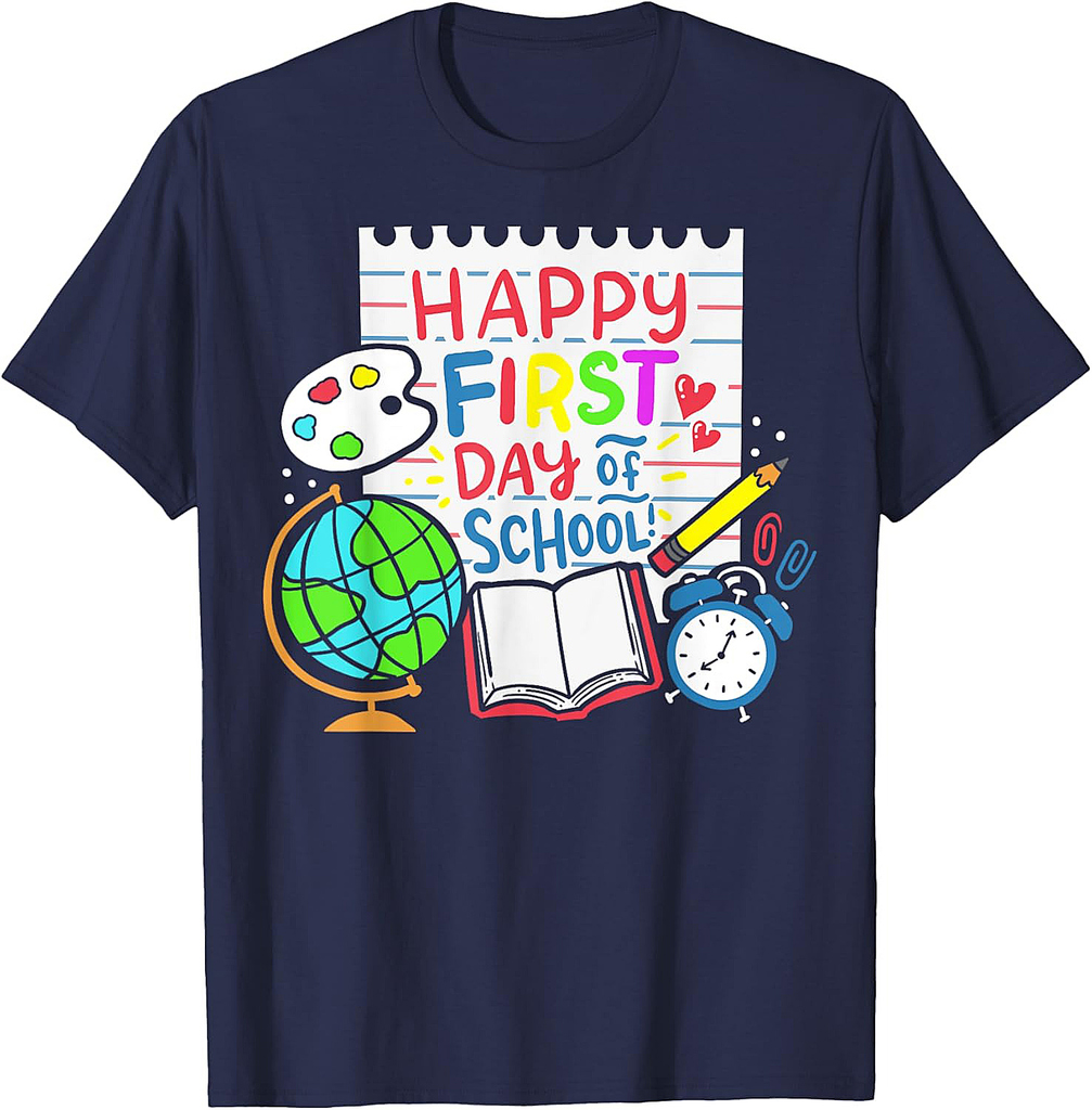 Happy First Day of School Back to School T-Shirt