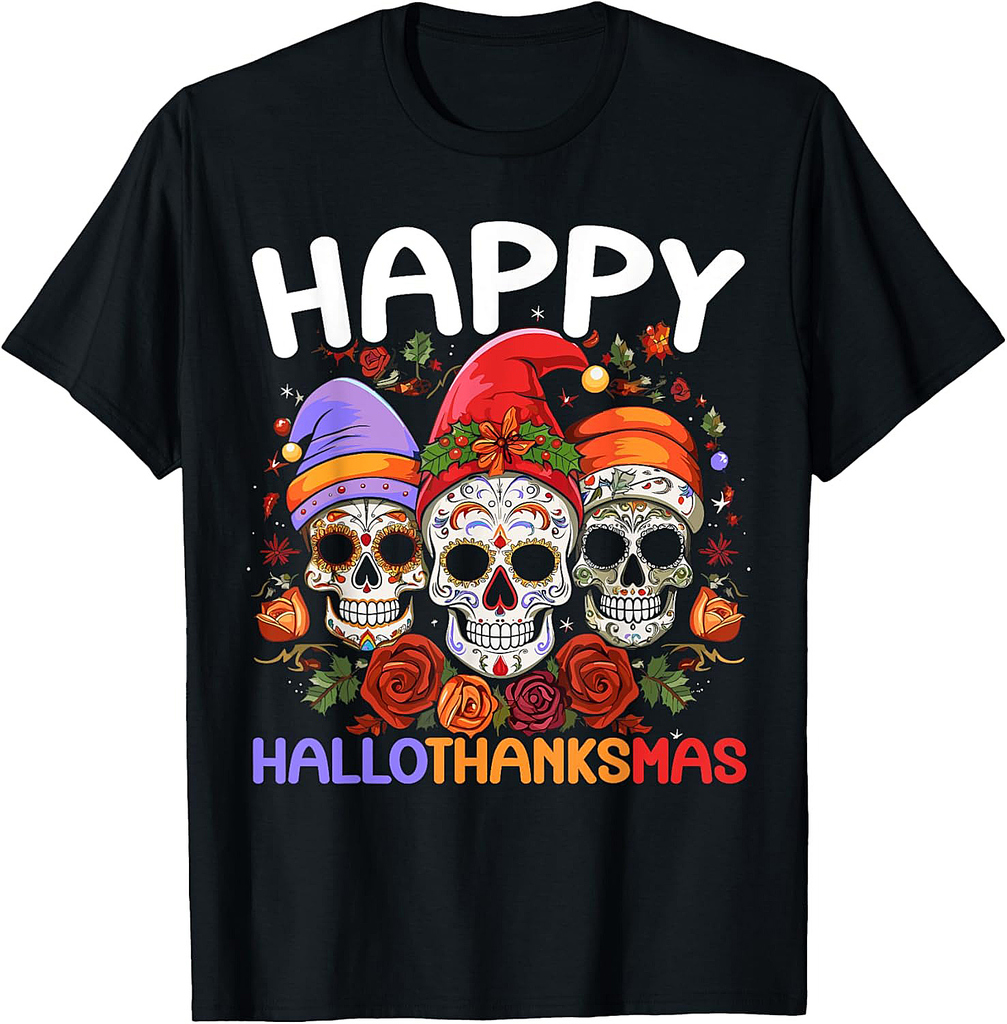 Happy Hallothanksmas Halloween Thanksgiving Christmas T-Shirt
