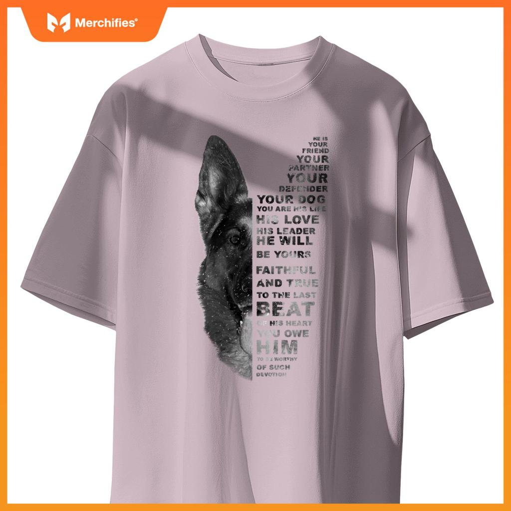 He Is Your Friend Your Partner Your Dog German Shepherd Dogs T-Shirt