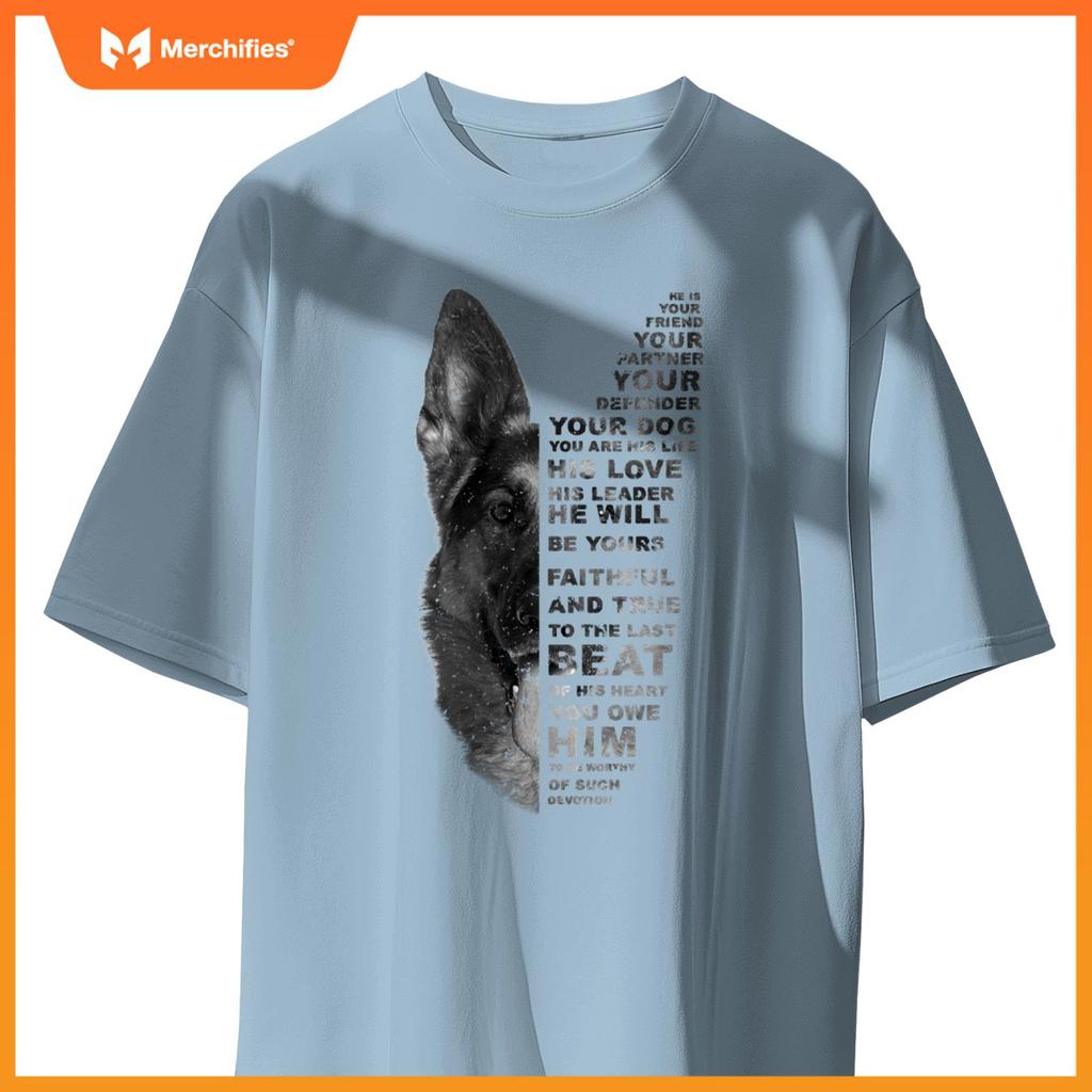 He Is Your Friend Your Partner Your Dog German Shepherd Dogs T-Shirt