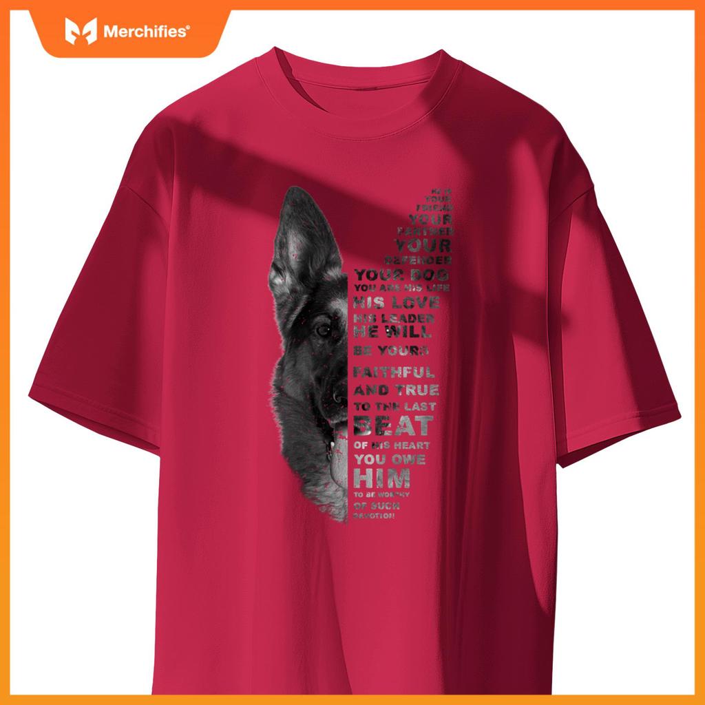 He Is Your Friend Your Partner Your Dog German Shepherd Dogs T-Shirt