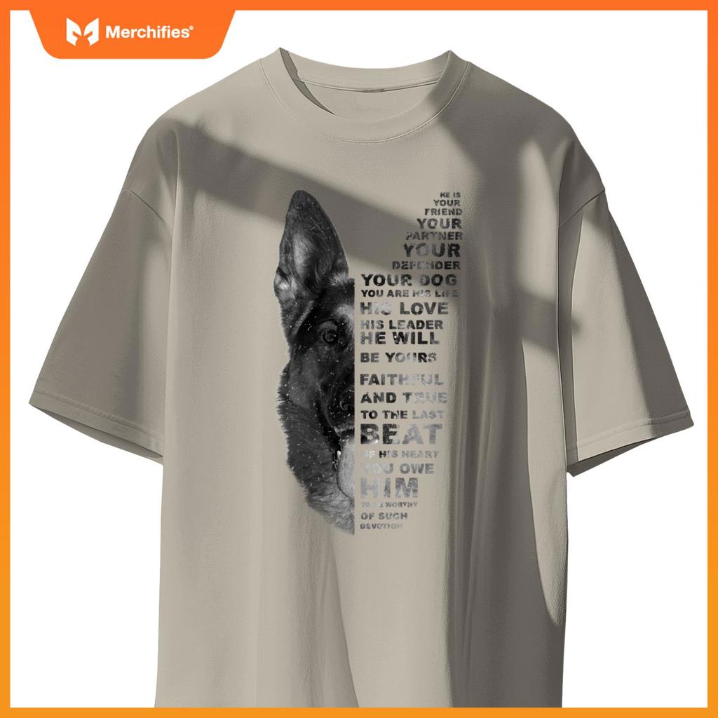 He Is Your Friend Your Partner Your Dog German Shepherd Dogs T-Shirt
