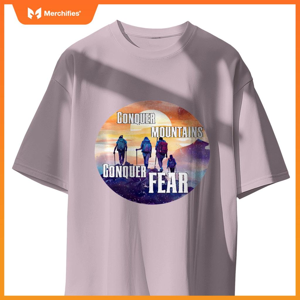 Hiking Hike Mountains Conquer Mountains Conquer Fears T-Shirt