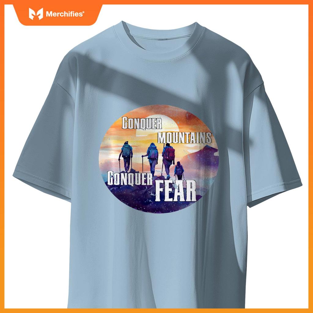 Hiking Hike Mountains Conquer Mountains Conquer Fears T-Shirt