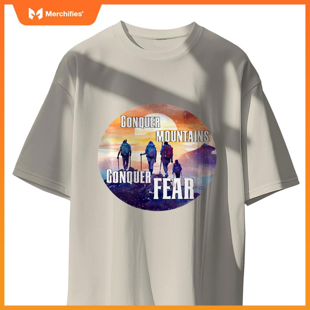 Hiking Hike Mountains Conquer Mountains Conquer Fears T-Shirt