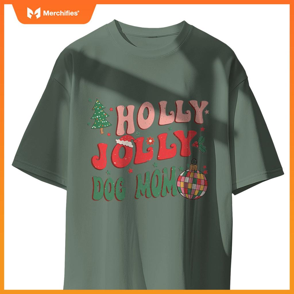 Holly Xmas Jolly Dog Mom Christmas Dogs T-Shirt