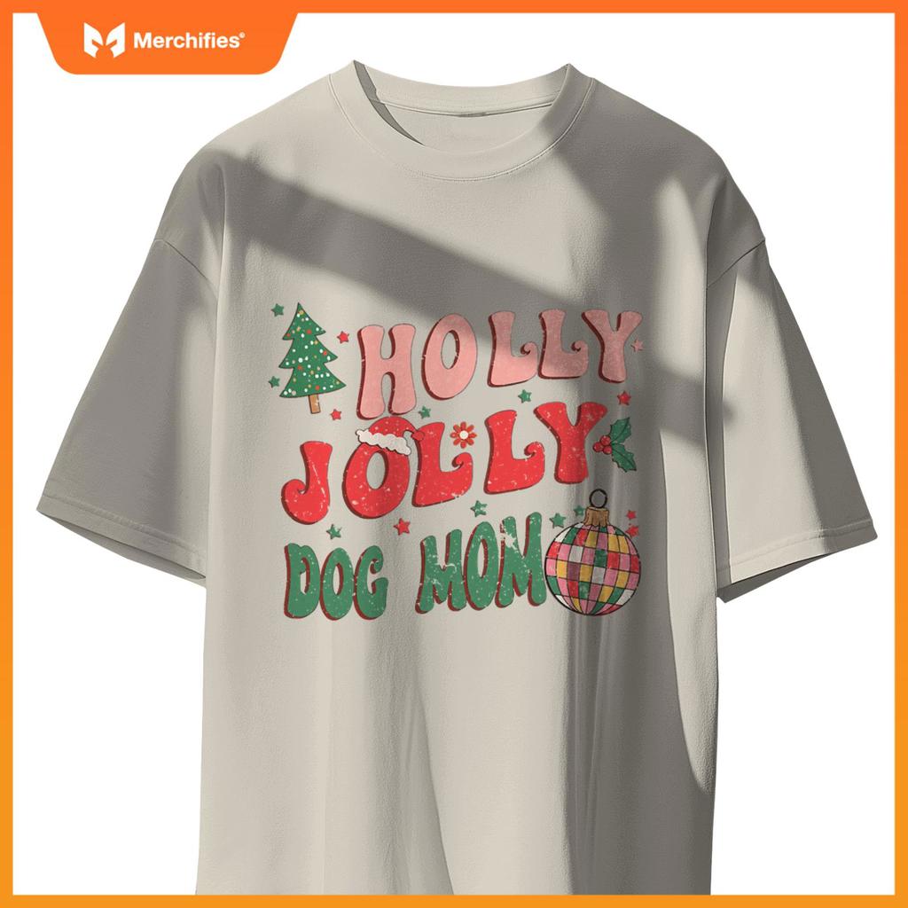 Holly Xmas Jolly Dog Mom Christmas Dogs T-Shirt