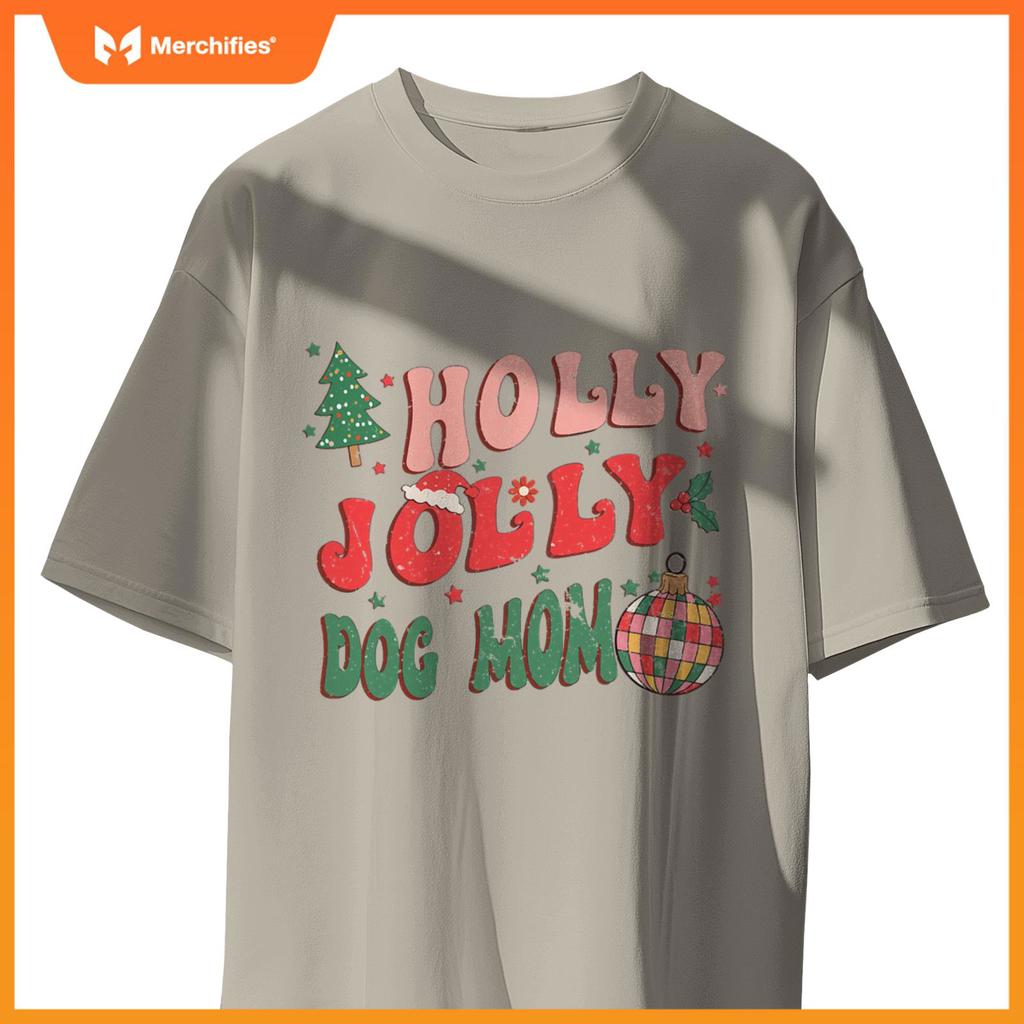 Holly Xmas Jolly Dog Mom Christmas Dogs T-Shirt