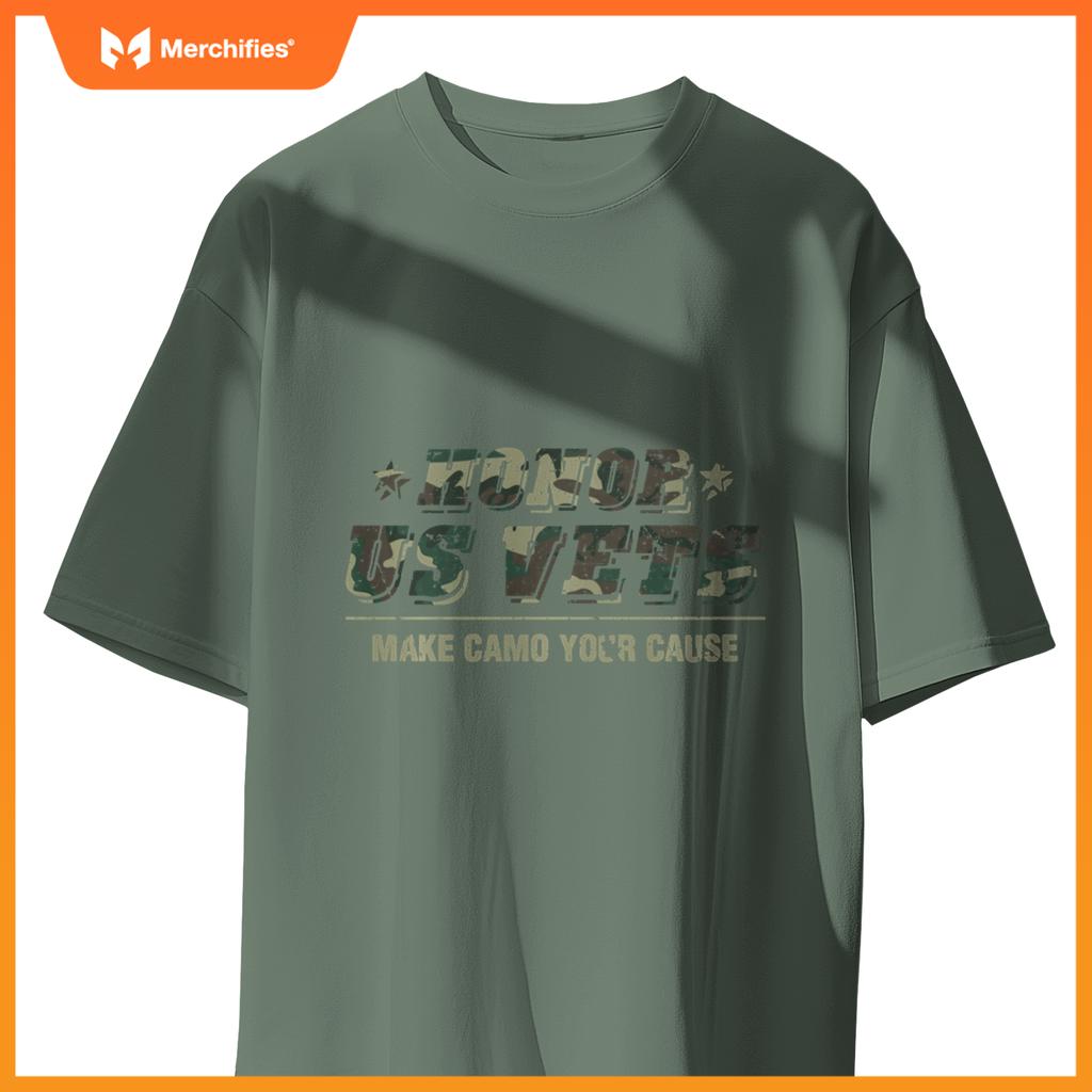 Honor US Vets Make Camo Your Cause Patriotic Veteran T-Shirt