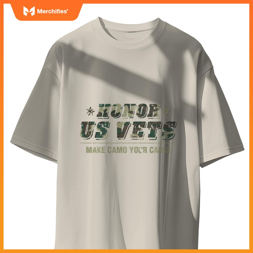 Honor US Vets Make Camo Your Cause Patriotic Veteran T-Shirt