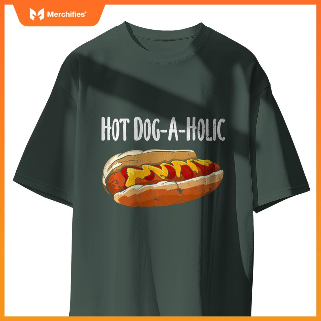 Hot Dog-A-Holic Hot Dog Lovers Unite Fun T-Shirt