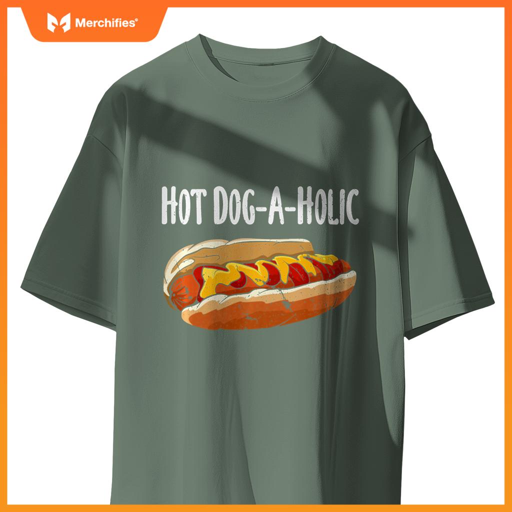 Hot Dog-A-Holic Hot Dog Lovers Unite Fun T-Shirt