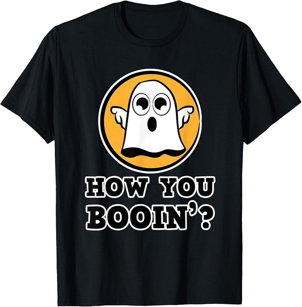 How you booin`? - Ghost Party on Halloween T-Shirt