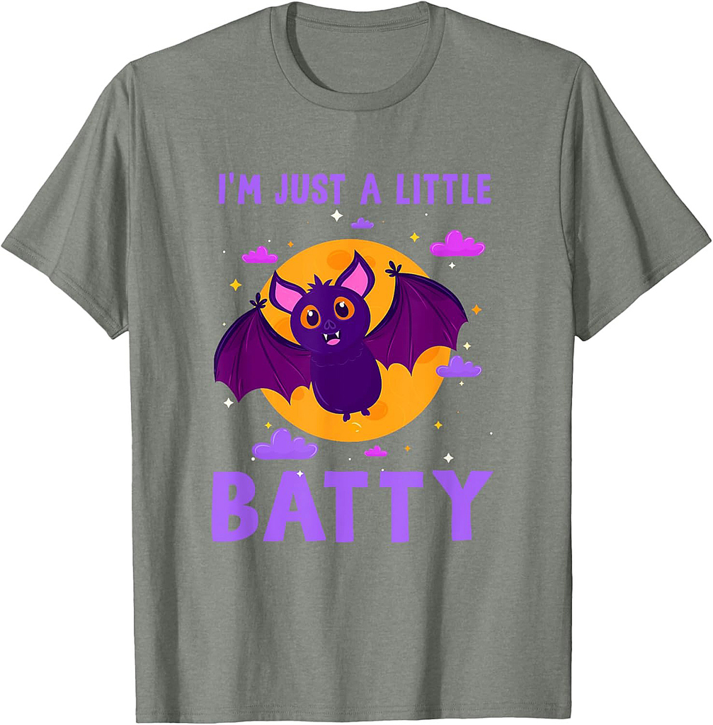 I'M Just A Little Batty Crazy Bat Humor Sarcasm Halloween T-Shirt
