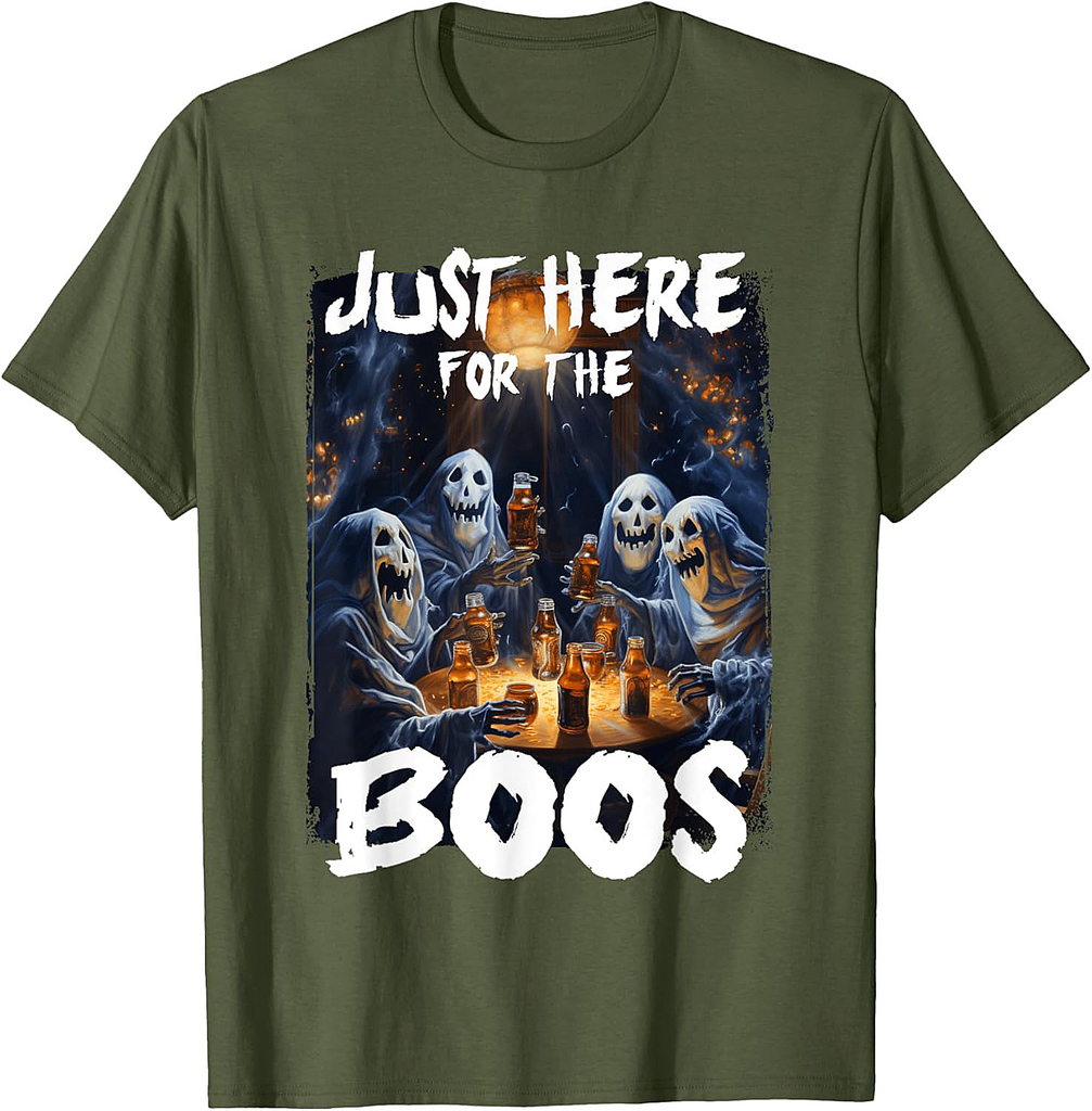 I'm Just Here For The Boos Ghost Funny Men Women Halloween T-Shirt