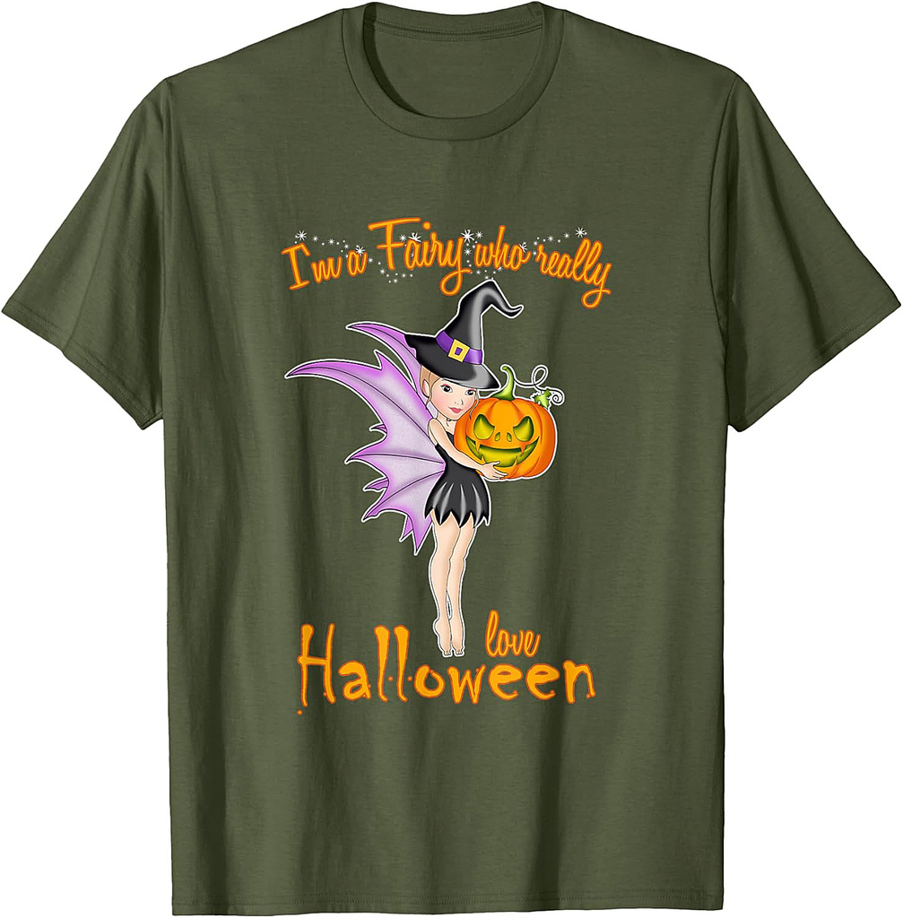 I'm a Fairy who love Halloween - Witch Fairy Halloween T-Shirt