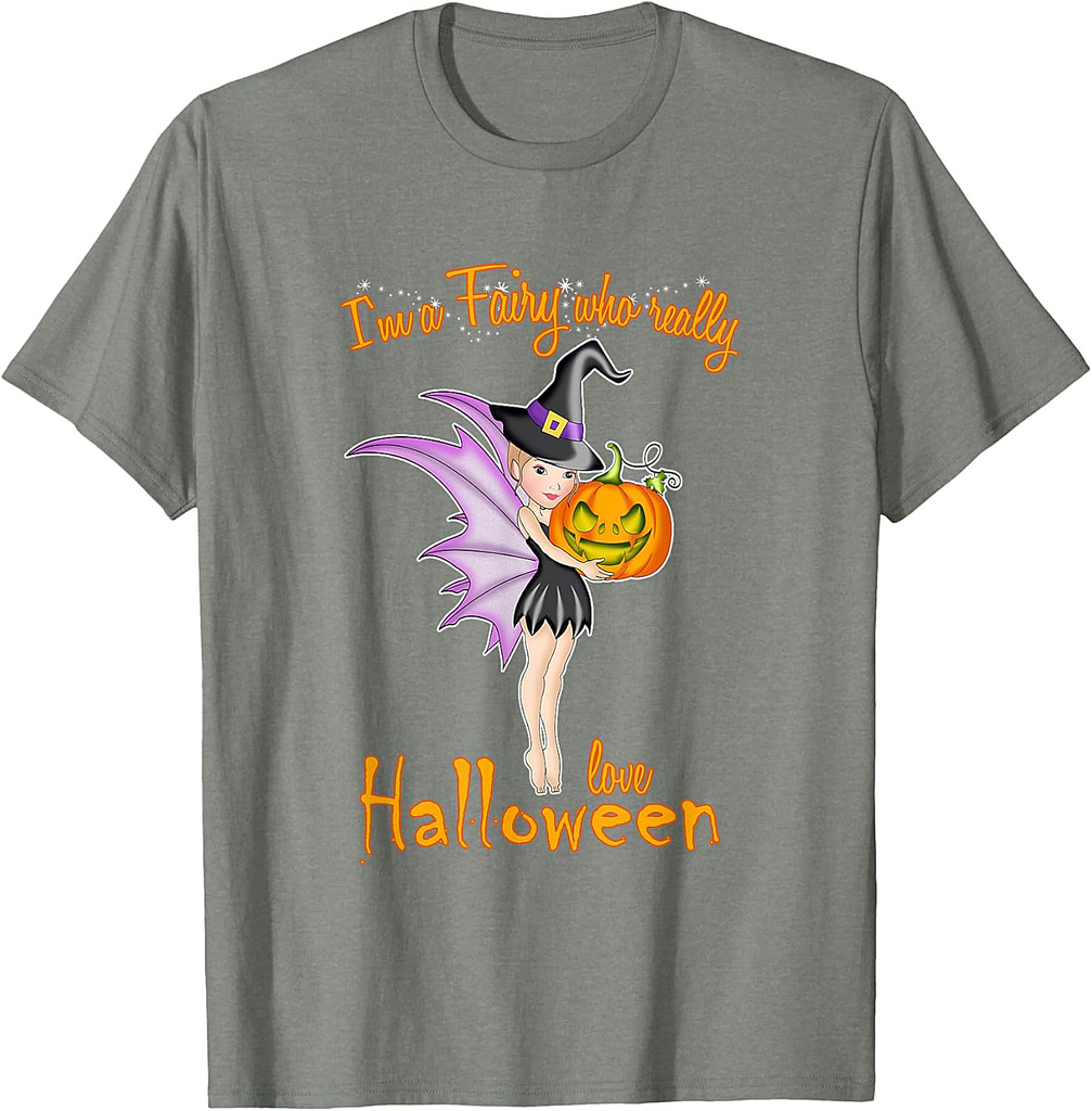 I'm a Fairy who love Halloween - Witch Fairy Halloween T-Shirt