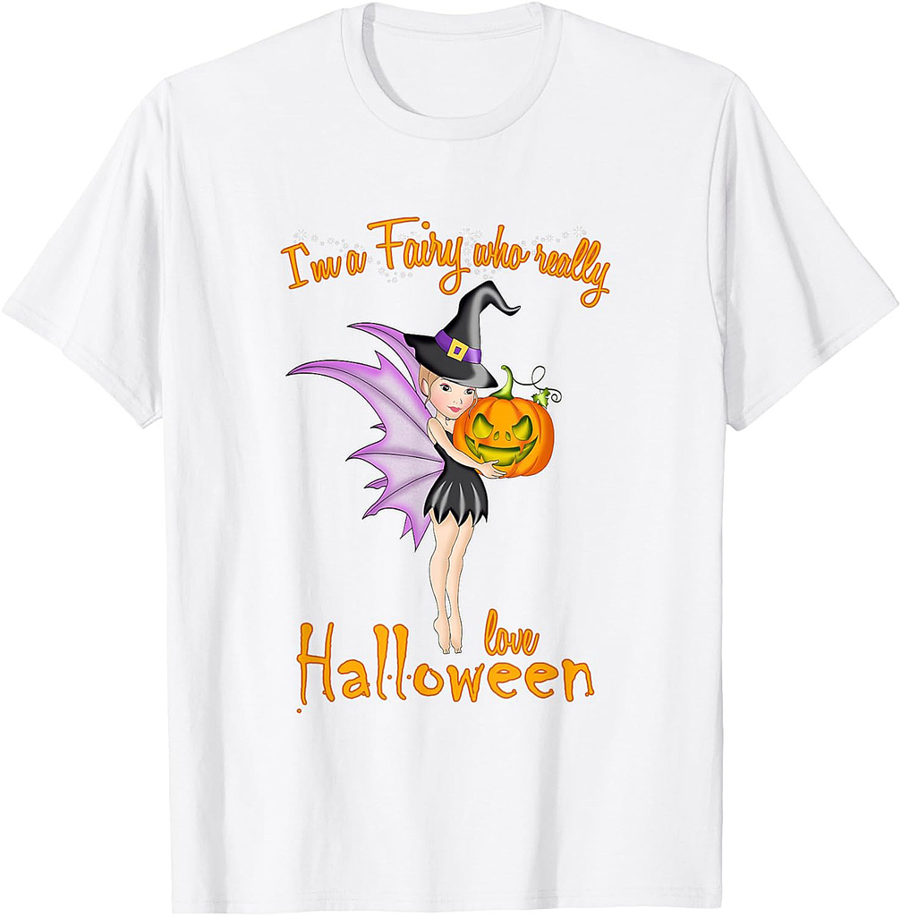 I'm a Fairy who love Halloween - Witch Fairy Halloween T-Shirt