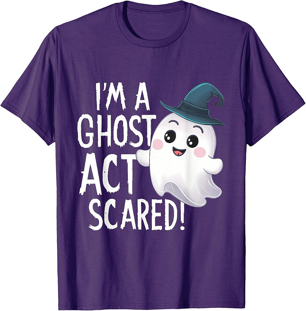 I'm a Ghost Act Scared Halloween T-Shirt