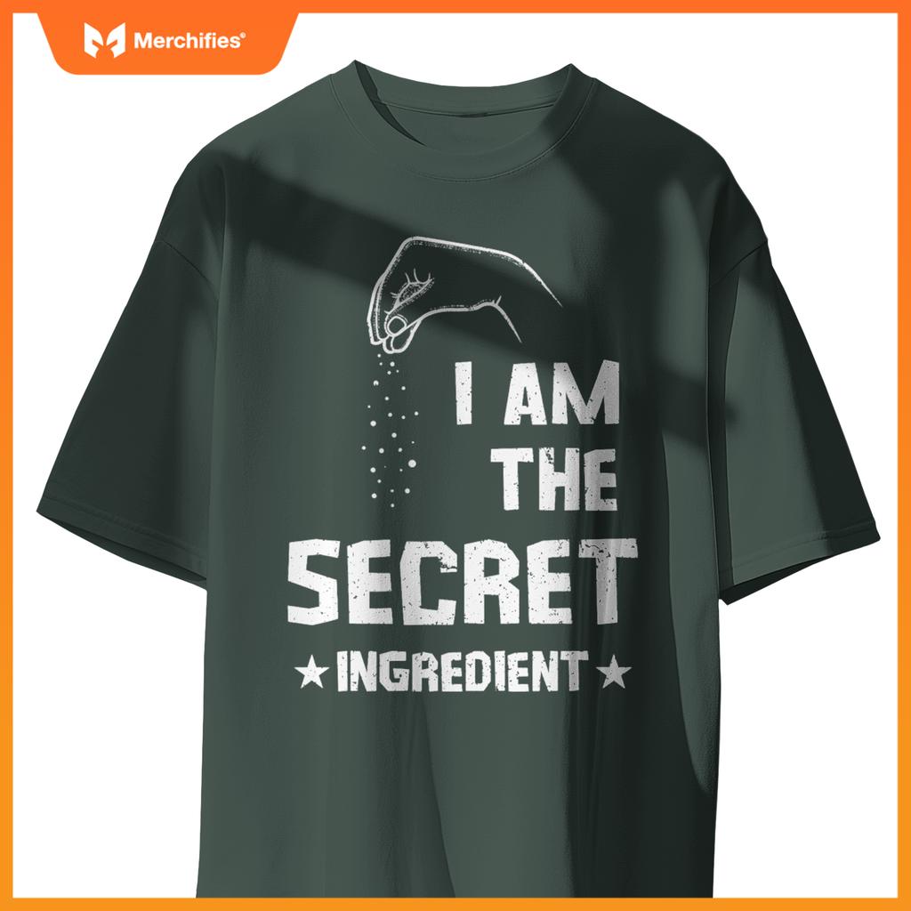 I Am The Secret Ingredient – Funny Chef Tee T-Shirt