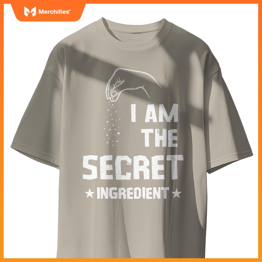 I Am The Secret Ingredient – Funny Chef Tee T-Shirt