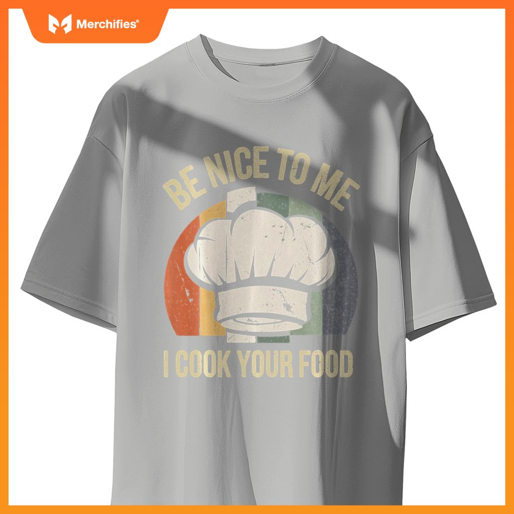 I Cook Your Food Funny Chef Cooking T-Shirt