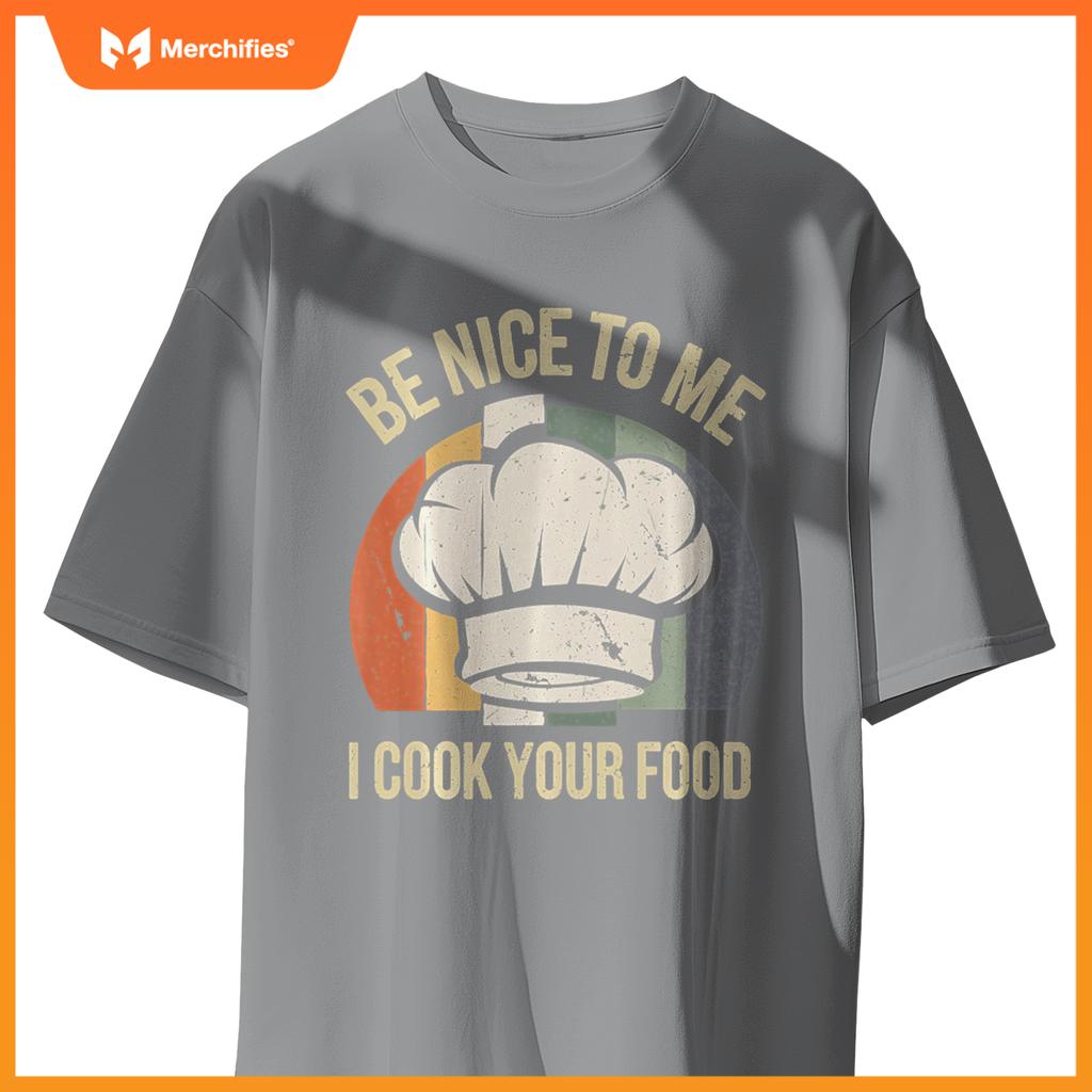 I Cook Your Food Funny Chef Cooking T-Shirt