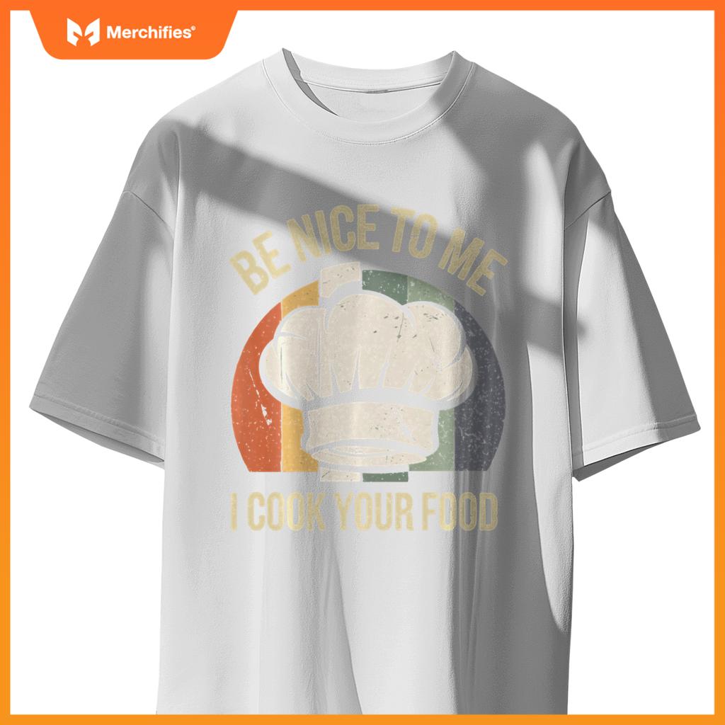I Cook Your Food Funny Chef Cooking T-Shirt