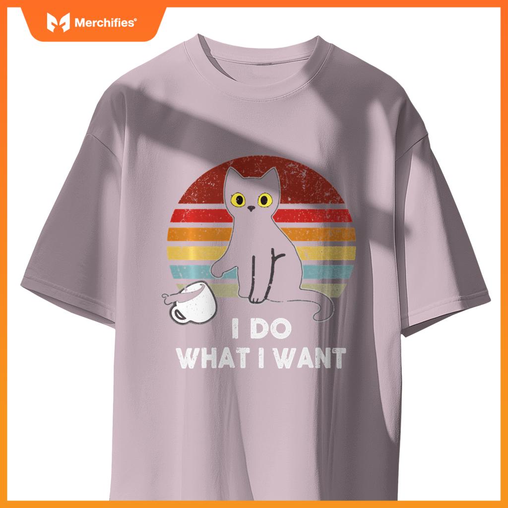 I Do What I Want, Cat Boy Girl Funny T-Shirt