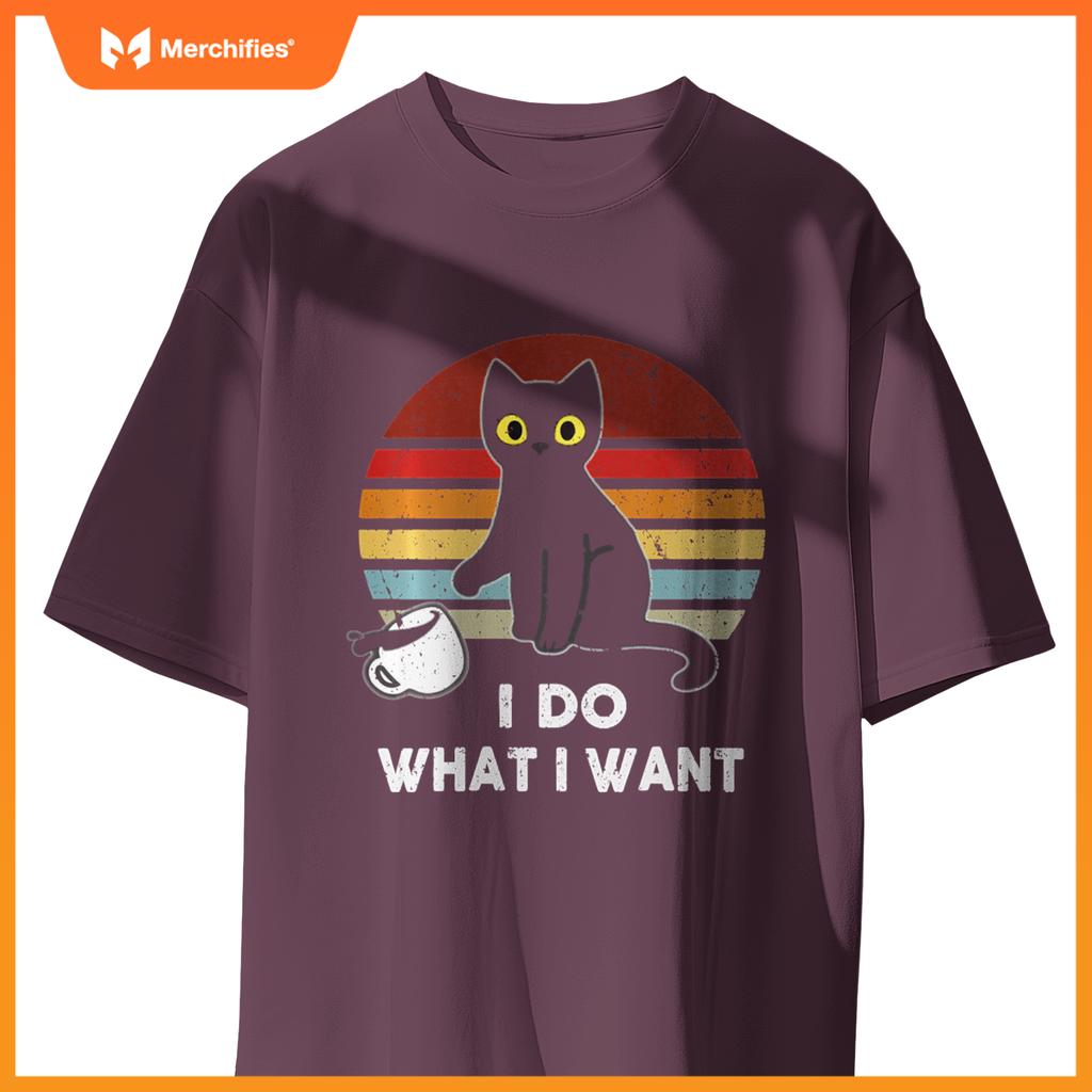 I Do What I Want, Cat Boy Girl Funny T-Shirt