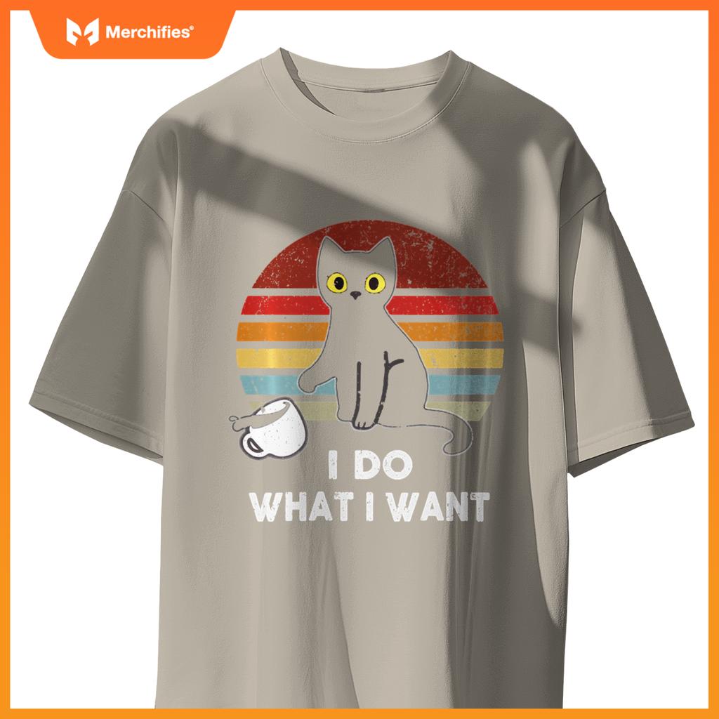 I Do What I Want, Cat Boy Girl Funny T-Shirt