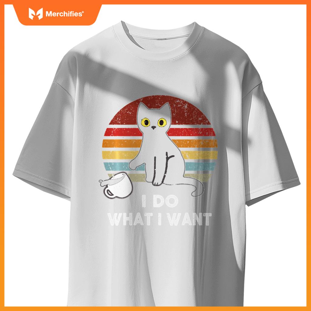 I Do What I Want, Cat Boy Girl Funny T-Shirt