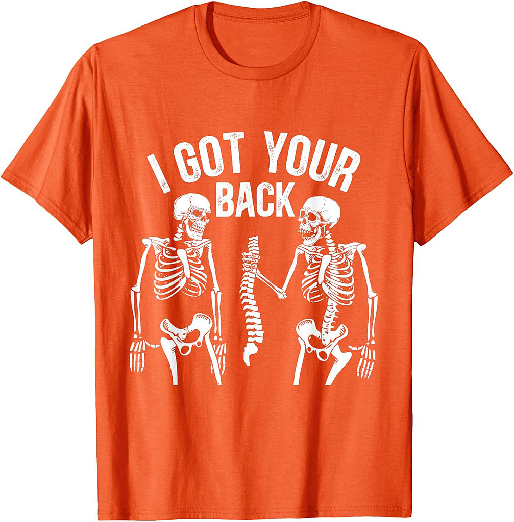 I Got Your Back Funny Skeleton Spine Halloween Costume T-Shirt
