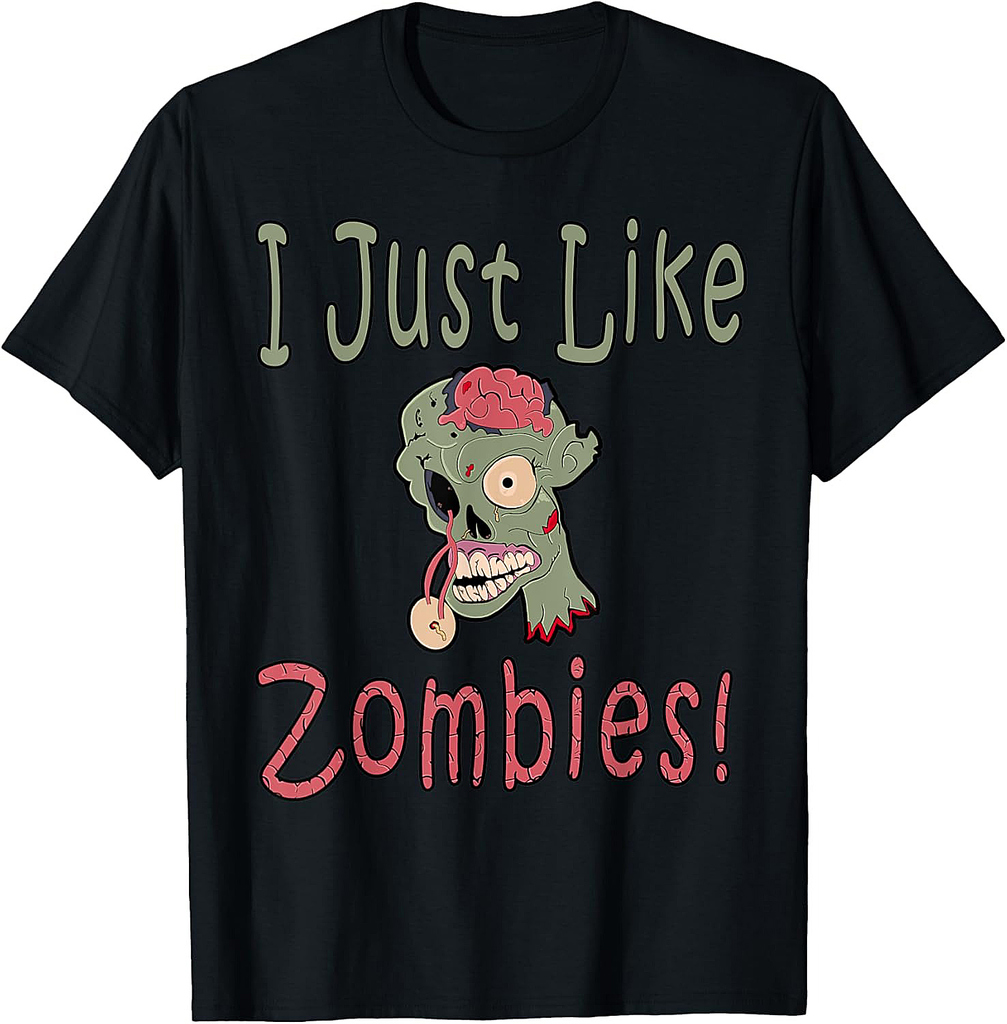 I Just Like Zombies Funny Zombie Halloween Costume T-Shirt