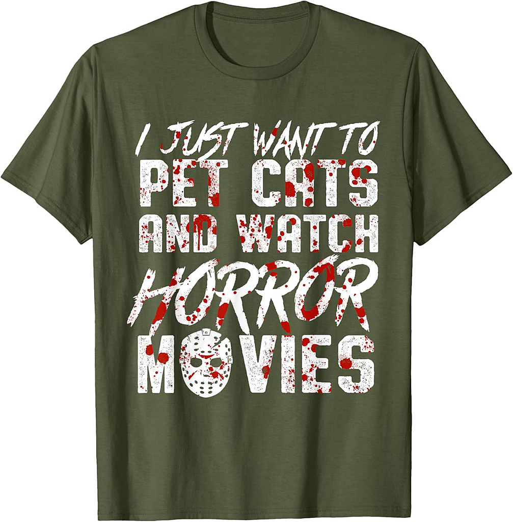 I Just Want To Pet Cats and Watch Horror Movies Halloween T-Shirt