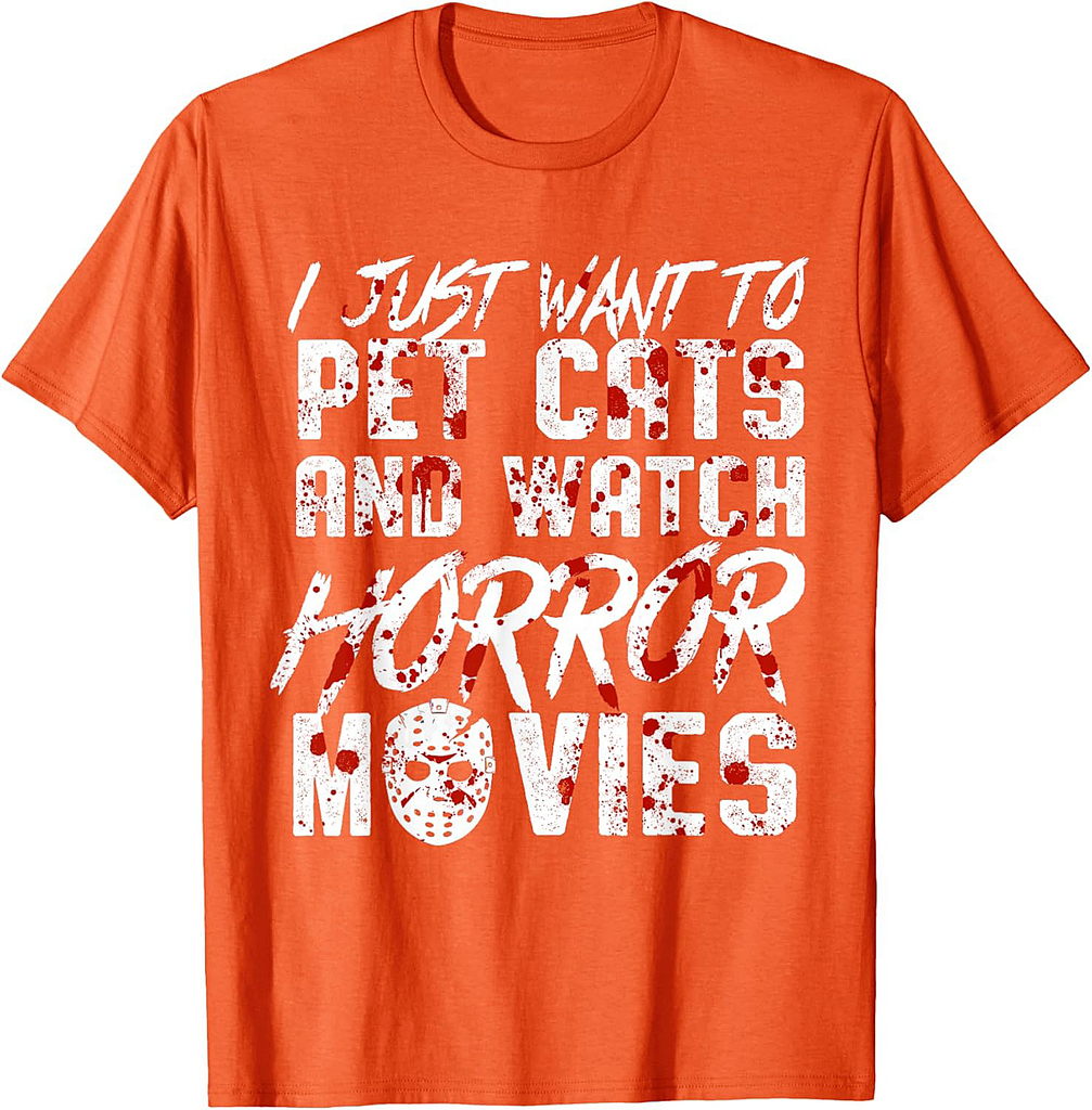 I Just Want To Pet Cats and Watch Horror Movies Halloween T-Shirt