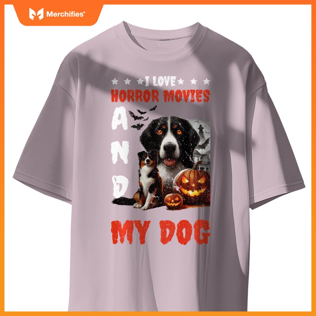 I Love Horror Movies And My Dog T-Shirt