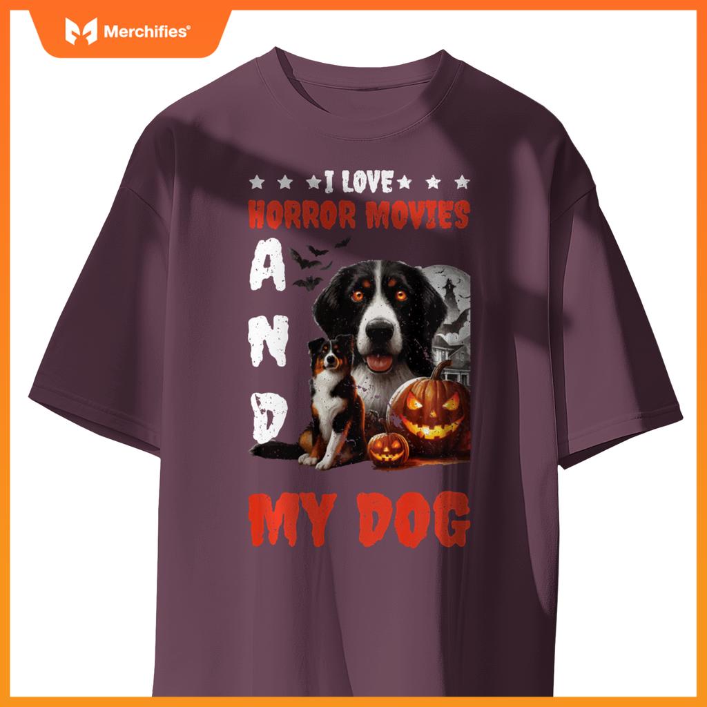 I Love Horror Movies And My Dog T-Shirt